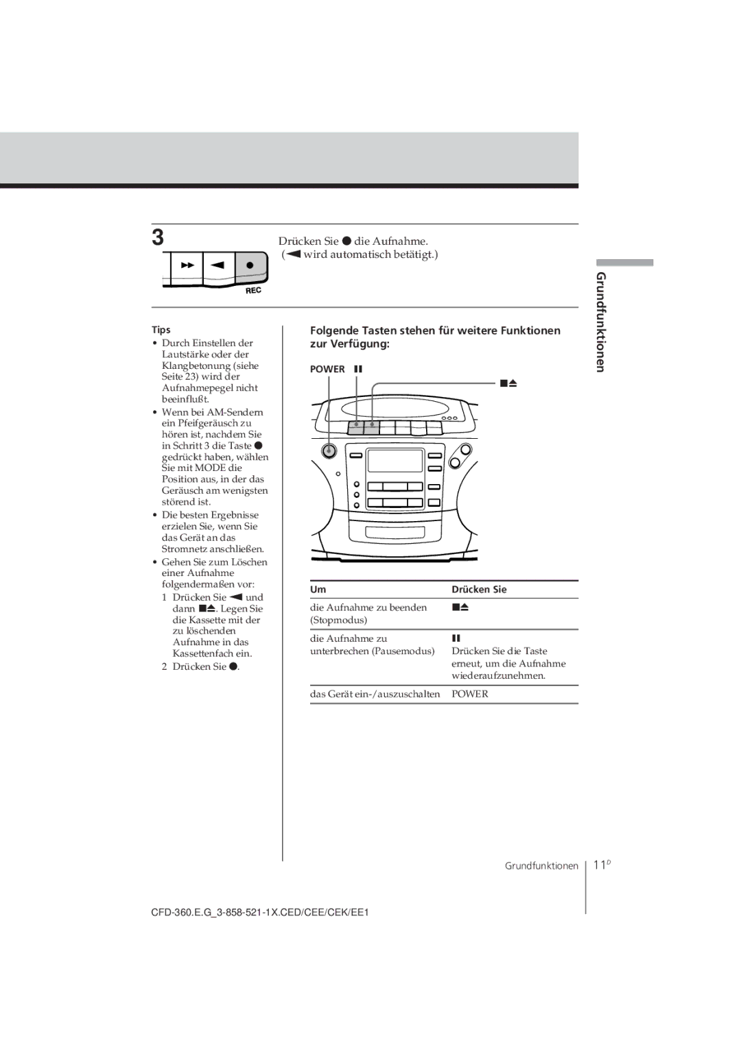 Sony CFD-360 operating instructions 11D, 3Drücken Sie rdie Aufnahme wird automatisch betätigt 