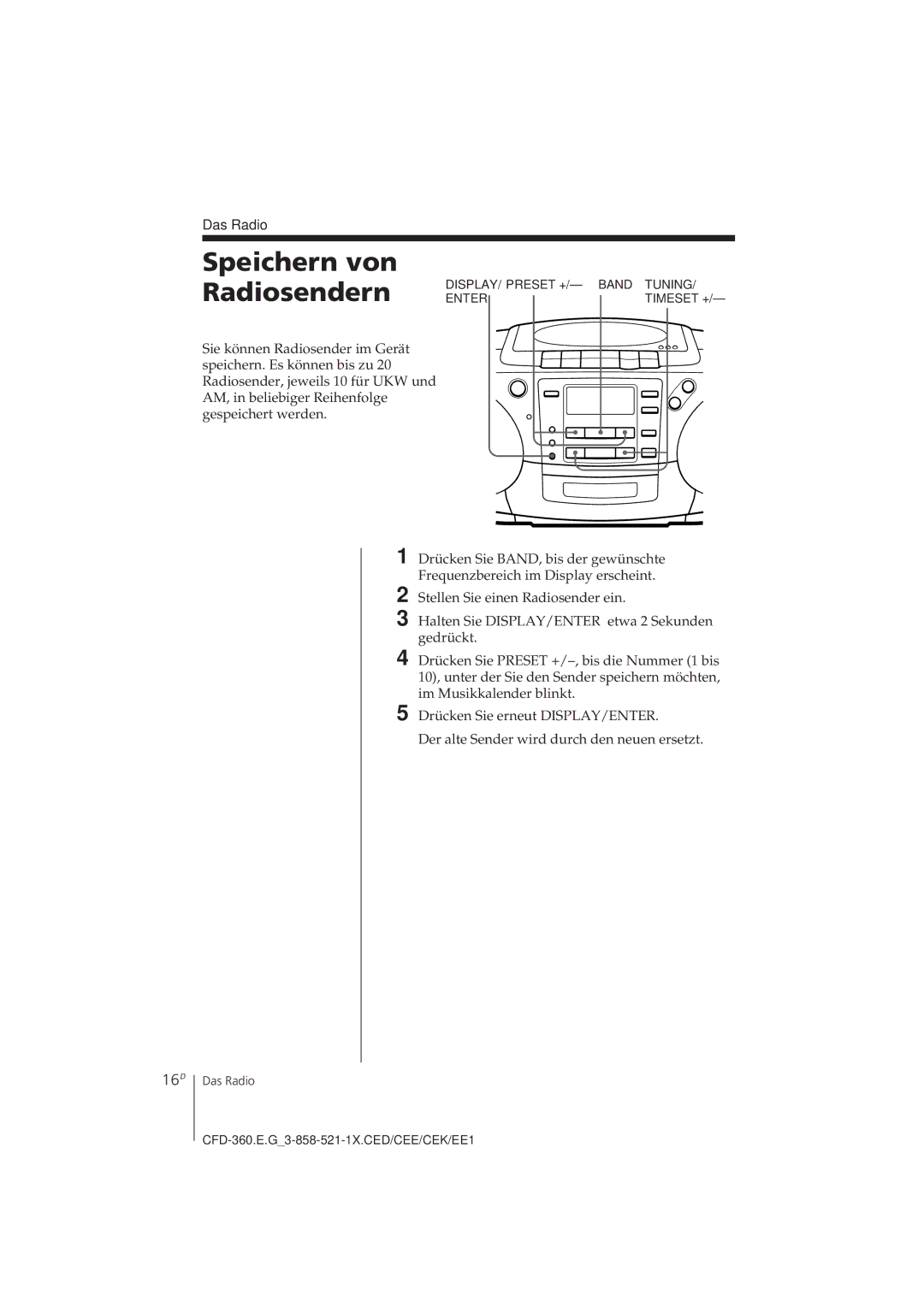 Sony CFD-360 operating instructions Speichern von Radiosendern, 16D, Das Radio 