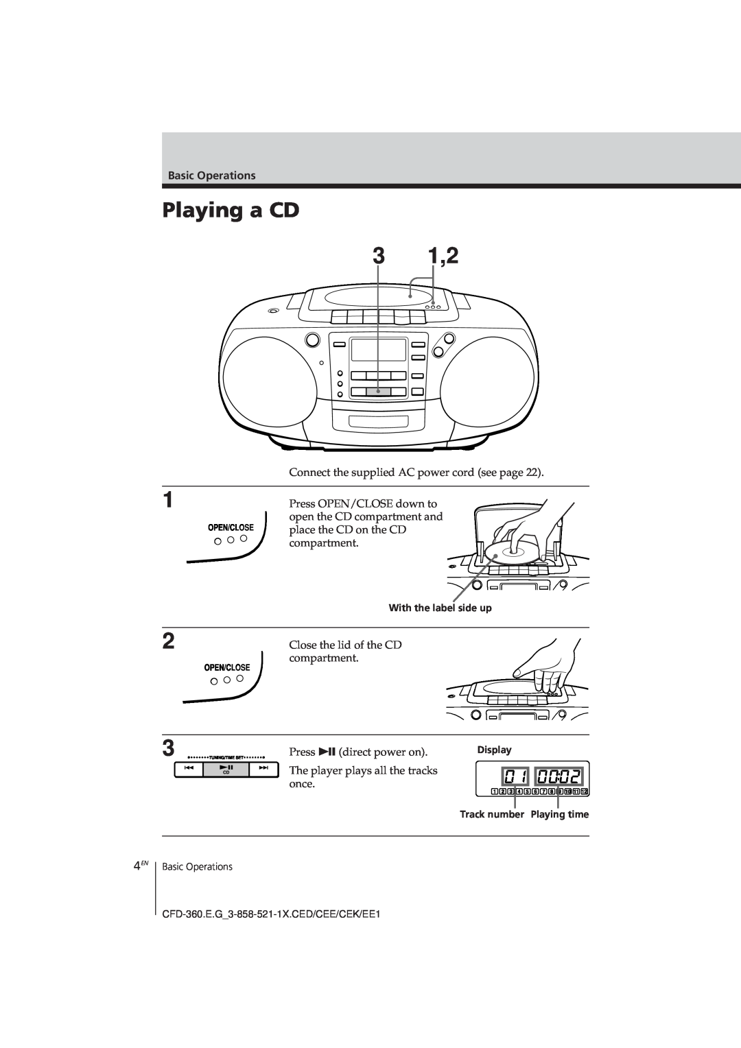 Sony CFD-360 3 1,2, Playing a CD, With the label side up, Display, Basic Operations, Track number Playing time 