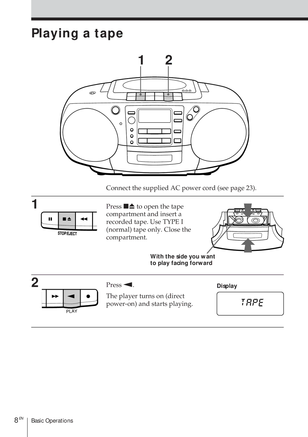 Sony CFD-370 operating instructions Playing a tape, Player turns on direct Power-on and starts playing 