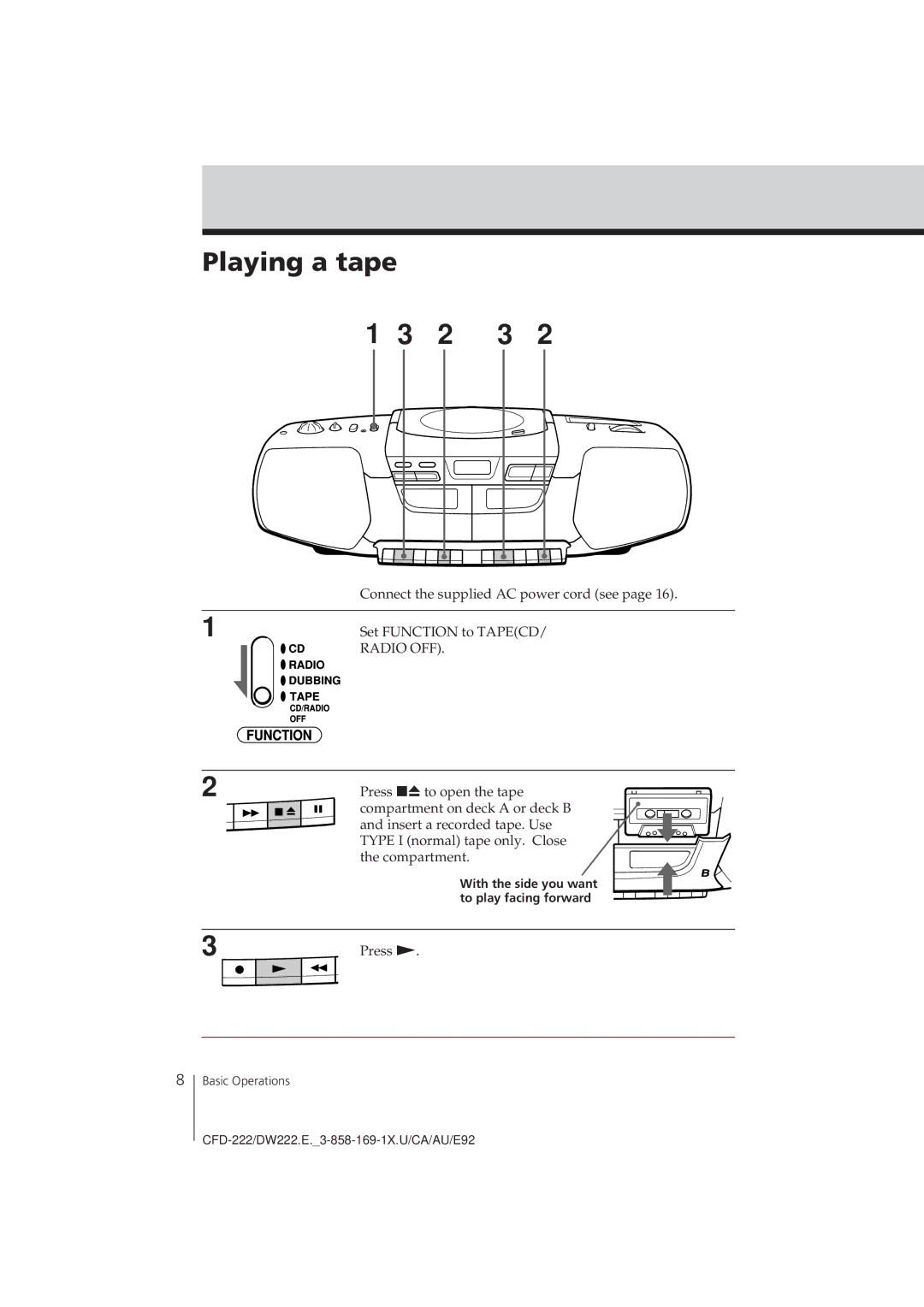 Sony CFD-DW222, CFD-222 operating instructions Playing a tape, With the side you want To play facing forward 