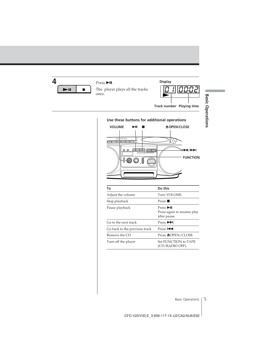 Sony CFD-V20 Basic Operations, Use these buttons for additional operations, Display, Volume p, Do this 