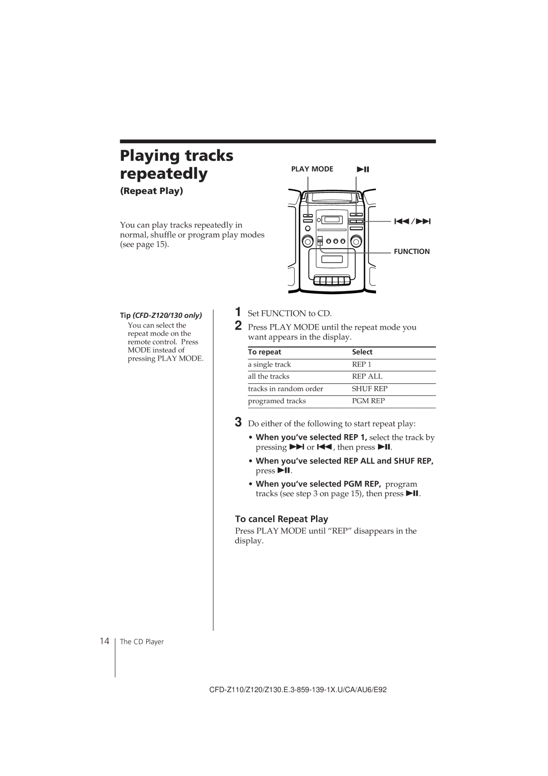 Sony CFD-Z120 operating instructions Playing tracks repeatedly, To cancel Repeat Play, To repeat Select 