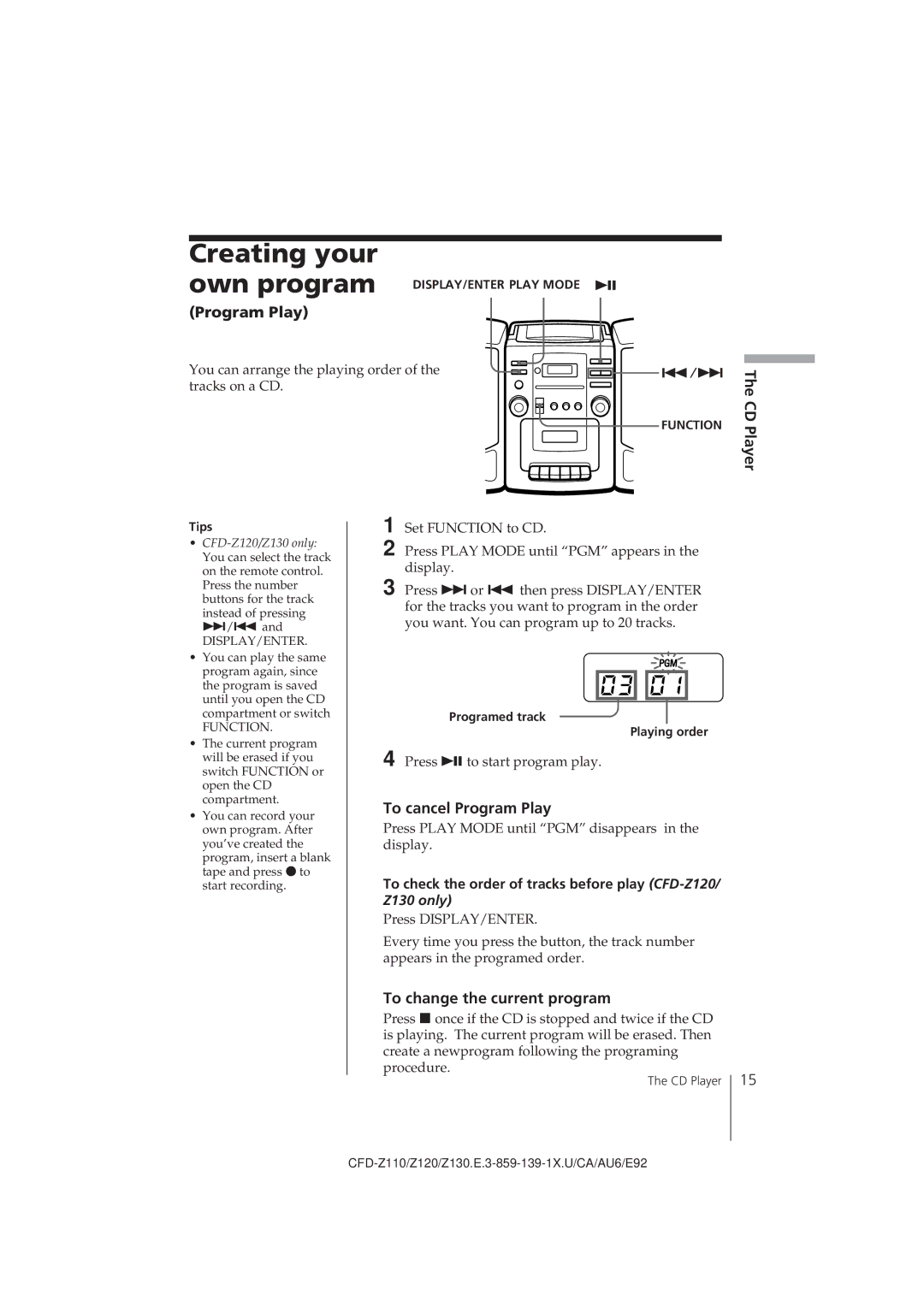 Sony CFD-Z120 operating instructions Creating your, To cancel Program Play, To change the current program 