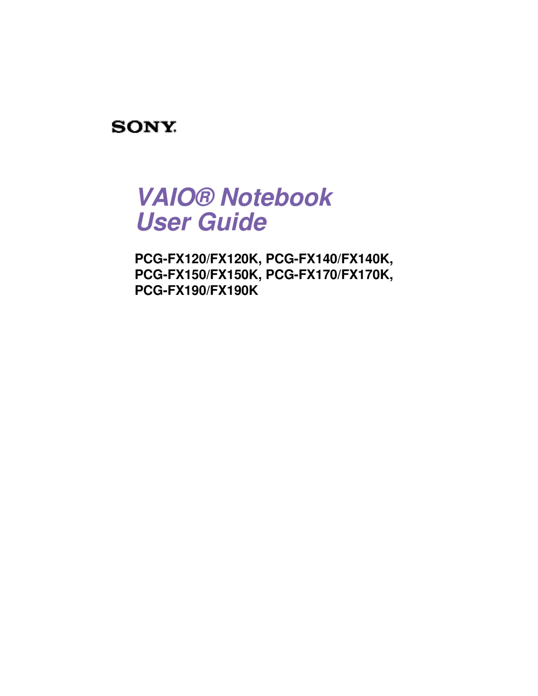 Sony CG-FX120K manual Vaio Notebook User Guide 