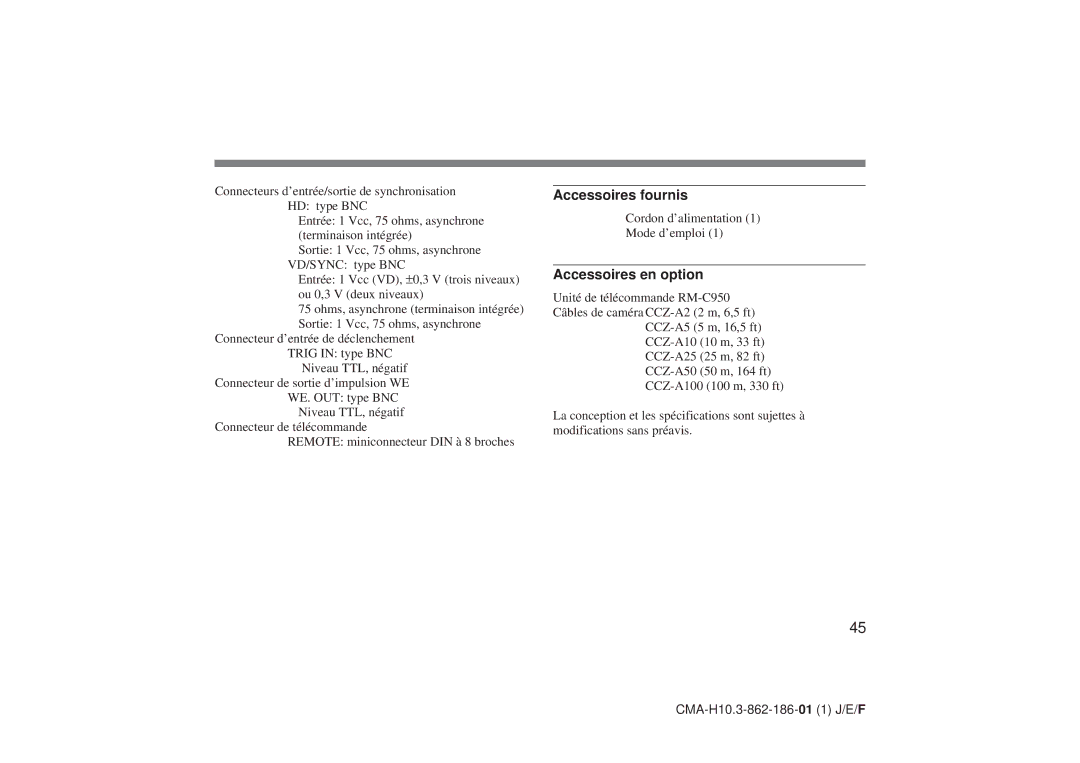 Sony CMA-H10 operating instructions Accessoires fournis, Accessoires en option 