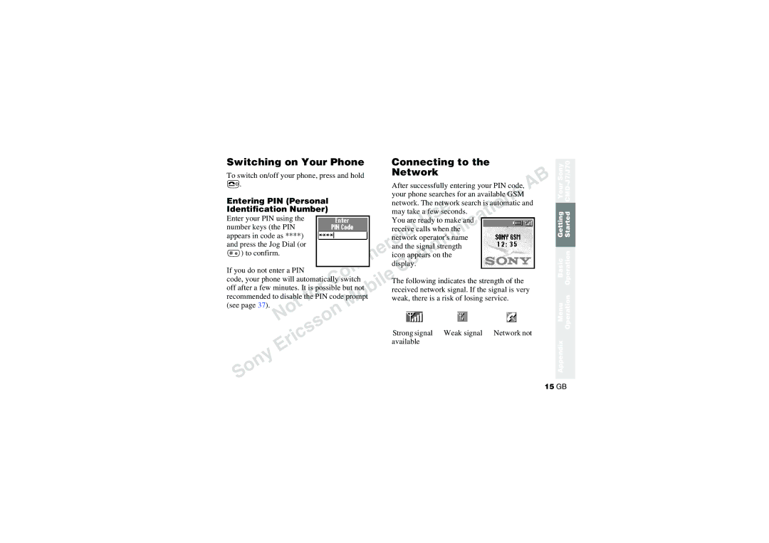 Sony CMD-J70 manual Switching on Your Phone Connecting to, Network, Entering PIN Personal, Identification Number 