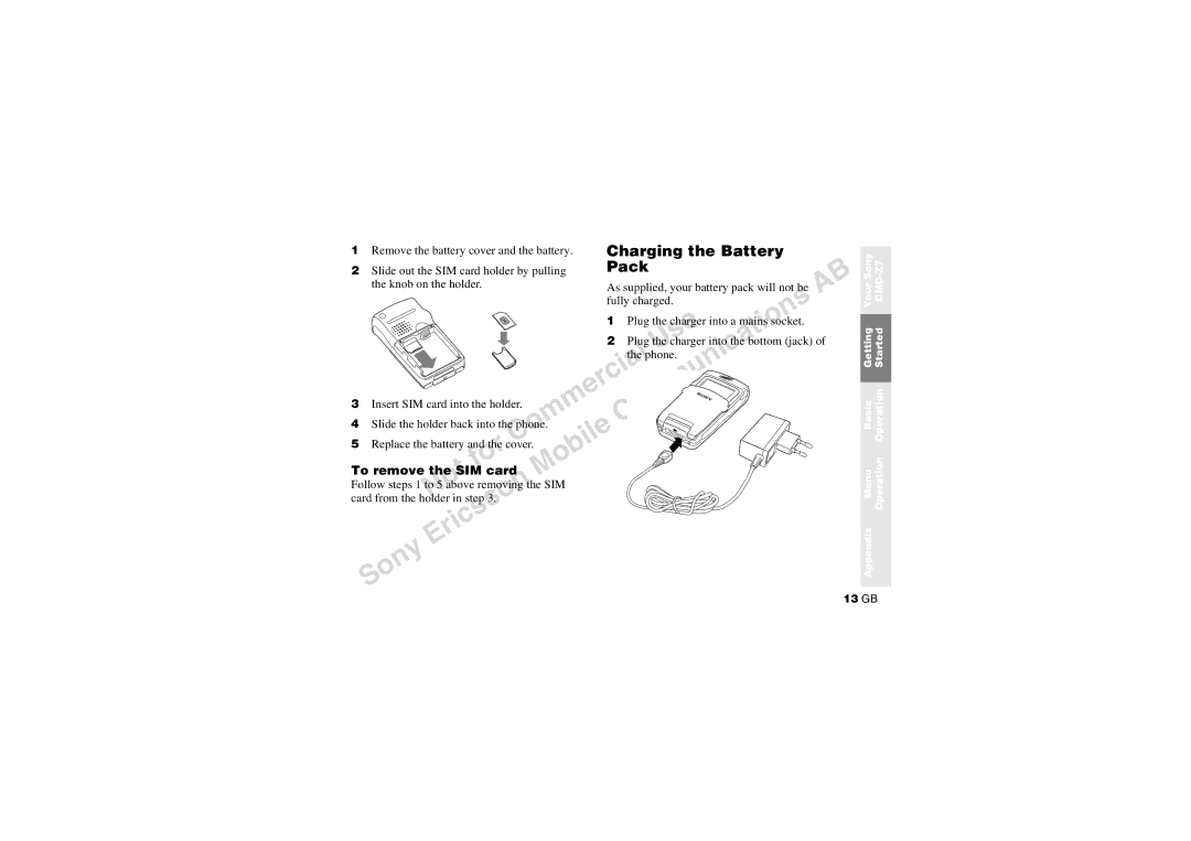 Sony CMD-Z7 manual Charging the Battery, To remove thetSIM card 