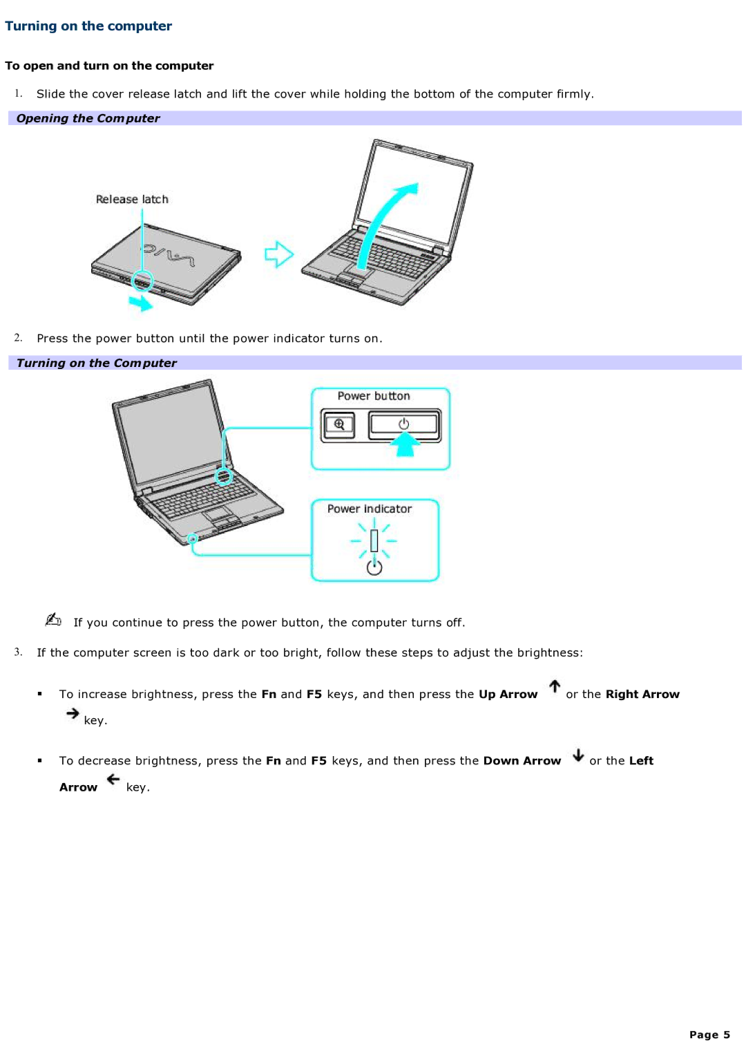 Sony Turning on the computer, To open and turn on the computer, Opening the Computer, Turning on the Computer 