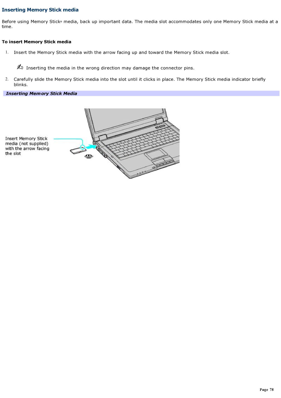 Sony computer specifications Inserting Memory Stick media, To insert Memory Stick media, Inserting Memory Stick Media 