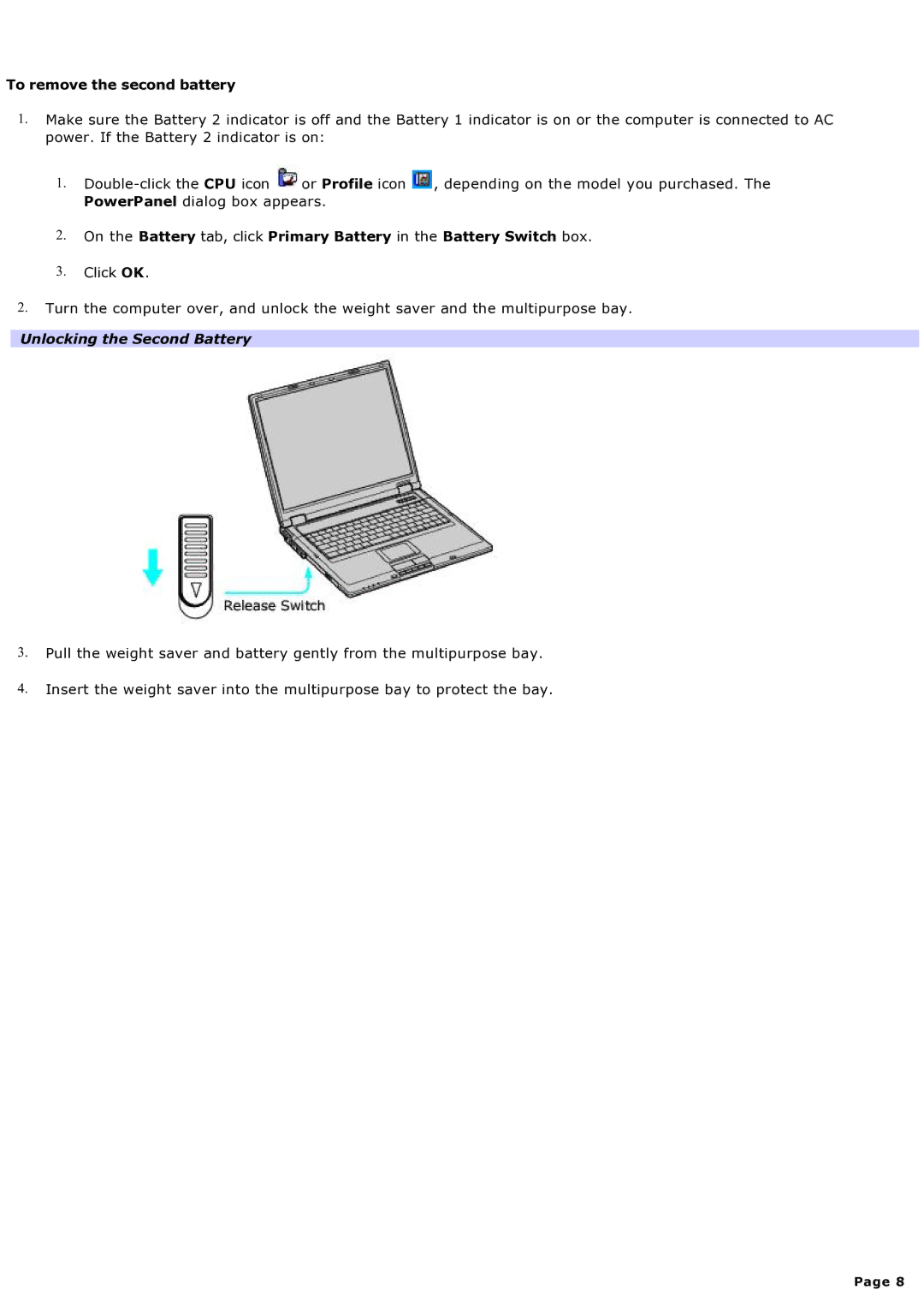 Sony computer specifications To remove the second battery, Unlocking the Second Battery 