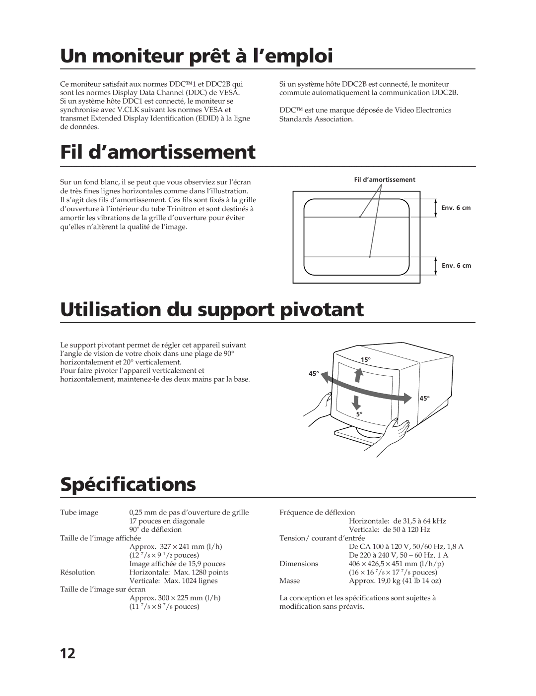 Sony CPD-17F03 manual Un moniteur prêt à l’emploi, Fil d’amortissement, Utilisation du support pivotant, Spécifications 