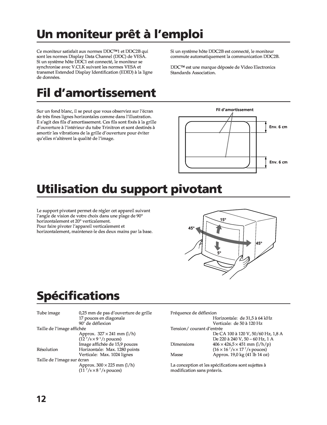 Sony CPD-17F03 manual Un moniteur prêt à l’emploi, Fil d’amortissement, Utilisation du support pivotant, Spécifications 