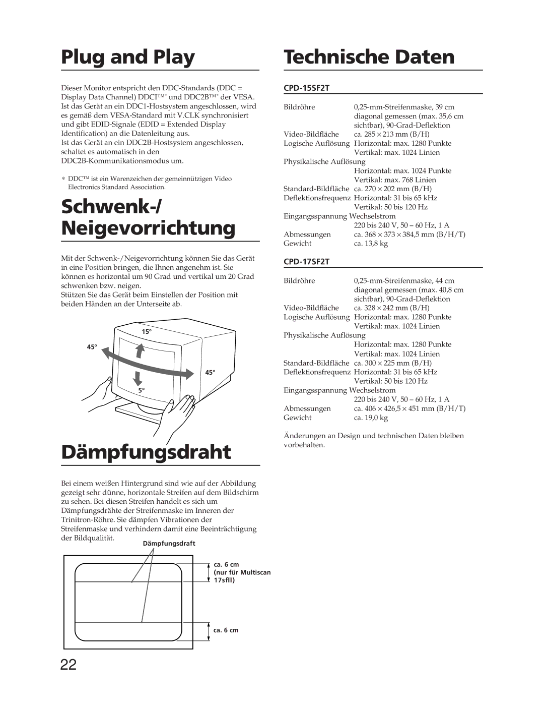 Sony CPD-17SF2T, CPD-15SF2T manual Plug and Play Technische Daten, Schwenk-/ Neigevorrichtung, Dämpfungsdraht 