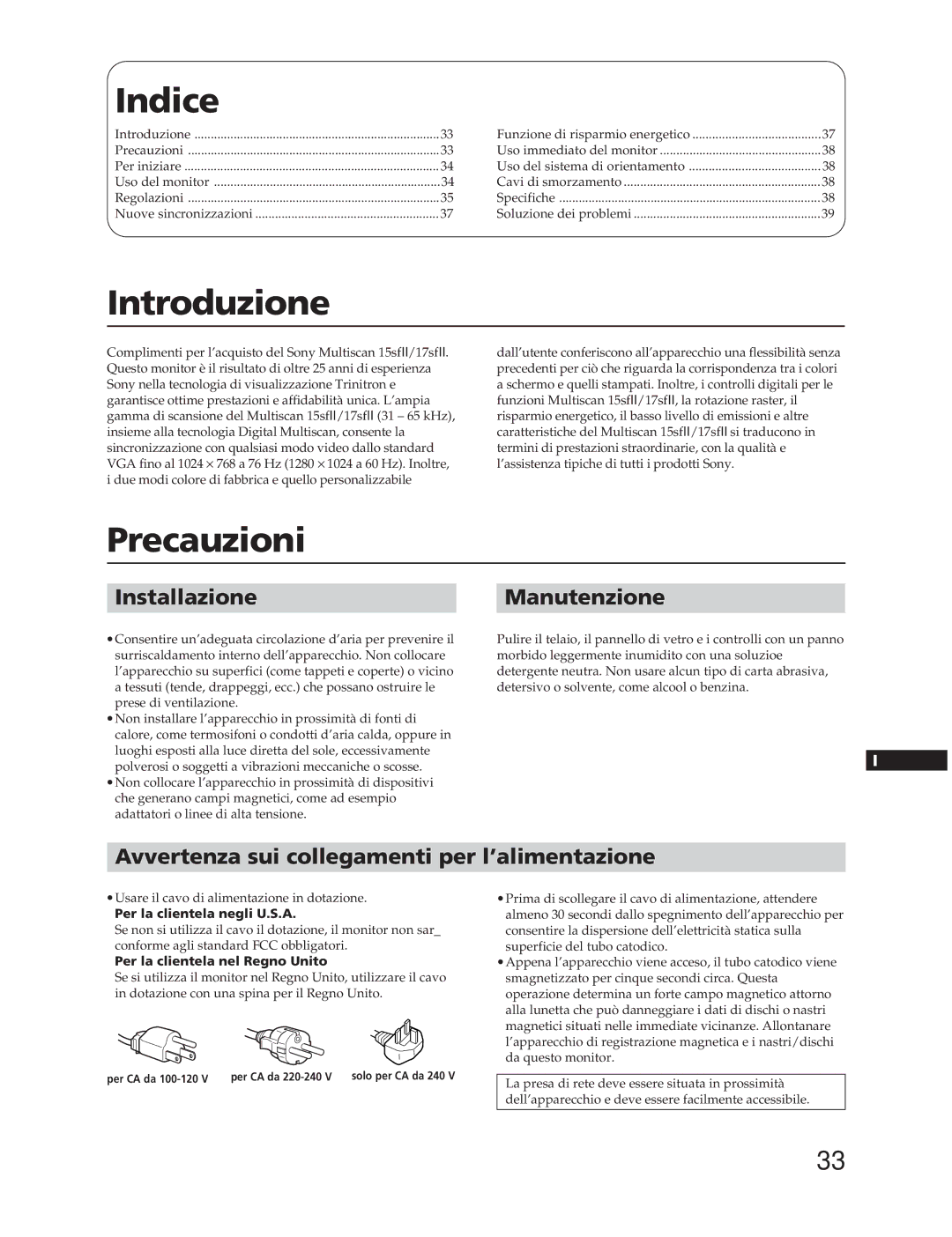 Sony CPD-15SF2T Introduzione, Precauzioni, InstallazioneManutenzione, Avvertenza sui collegamenti per l’alimentazione 