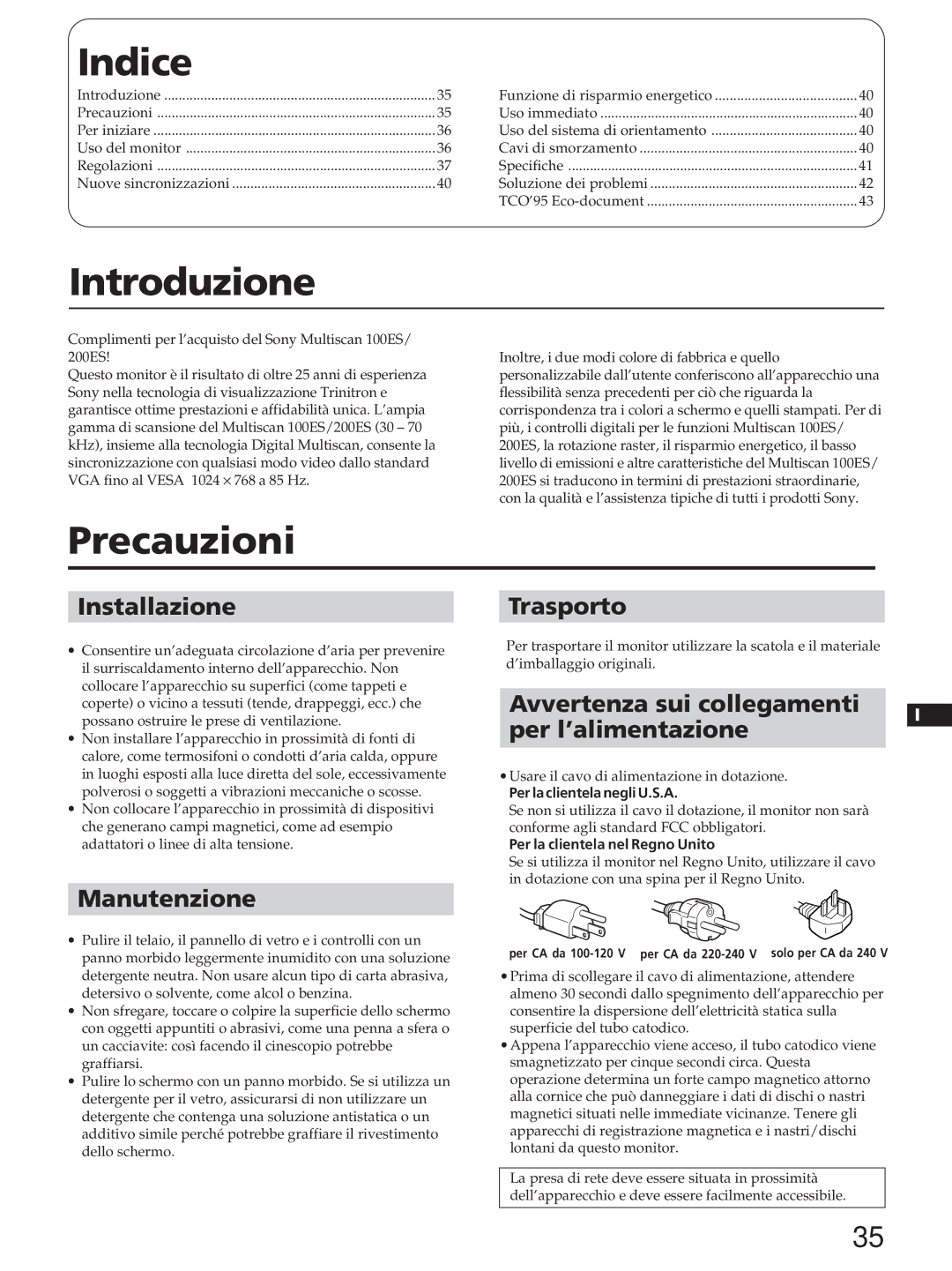 Sony CPD-100ES, CPD-100EST, CPD-200ES, CPD-200EST, CPD-200ES, CPD-200EST, CPD-100ES, CPD-100EST Introduzione, Precauzioni 