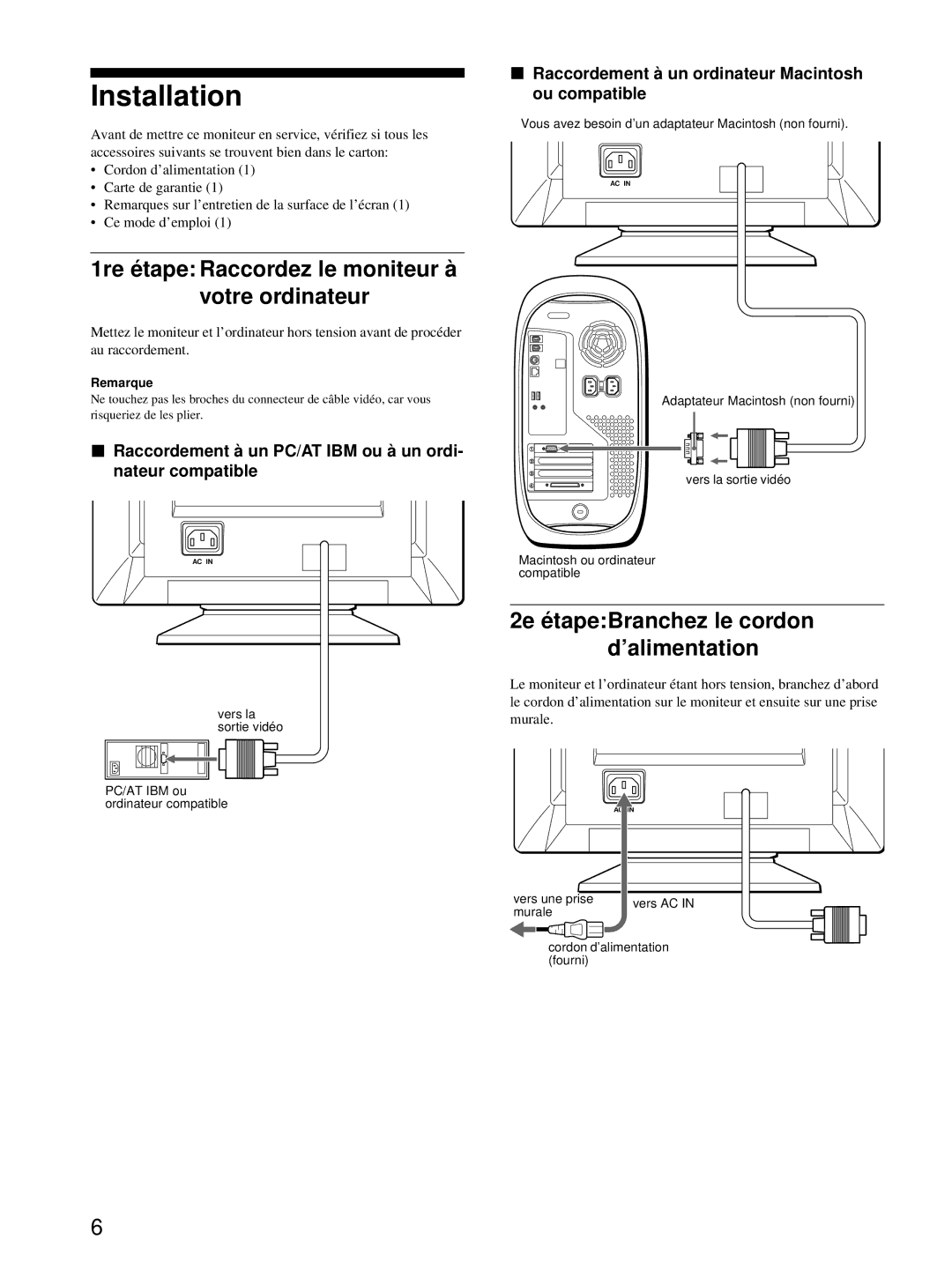 Sony CPD-E100 Installation, 1re étape Raccordez le moniteur à votre ordinateur, 2e étapeBranchez le cordon ’alimentation 