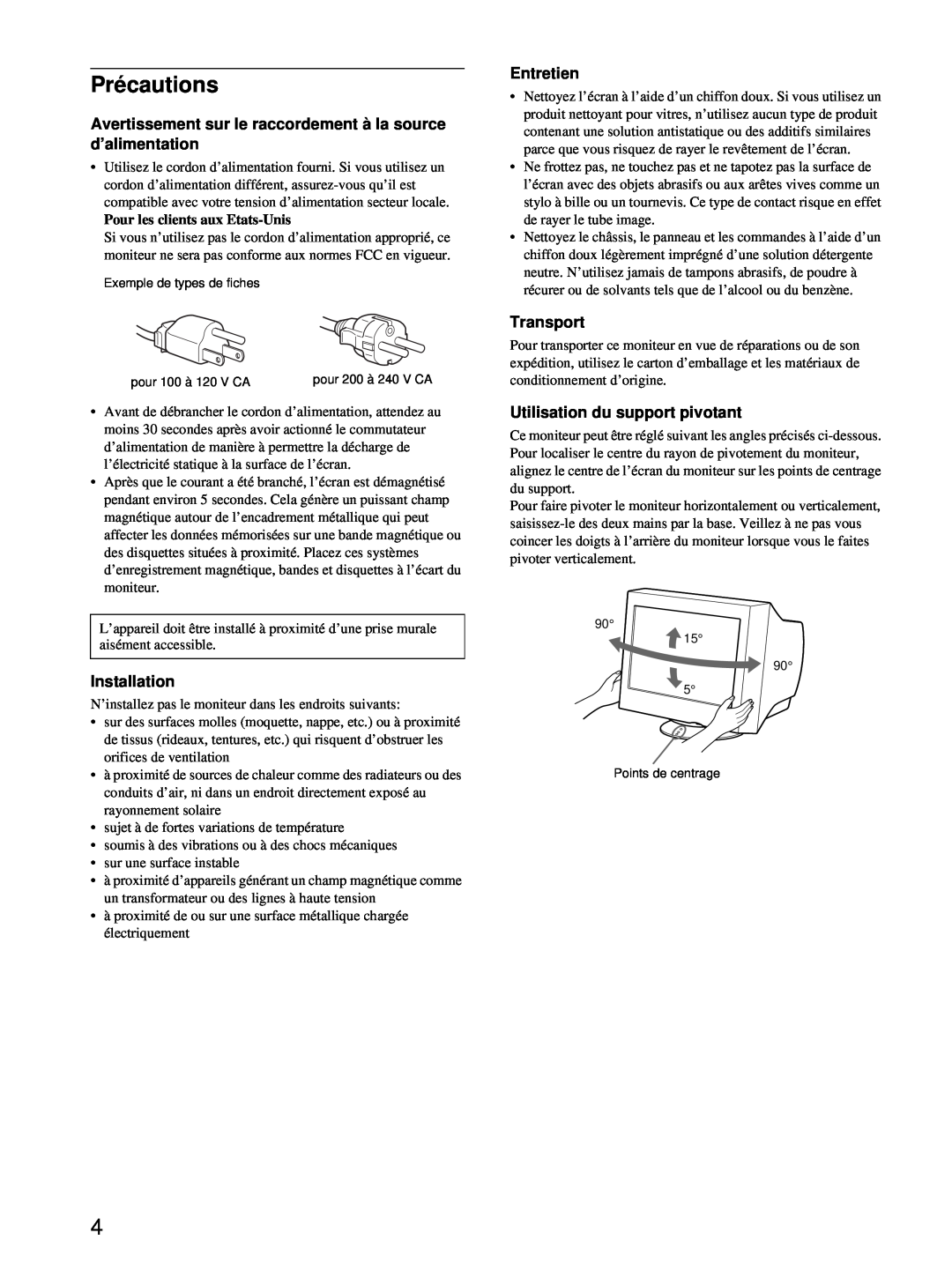 Sony CPD-E100 manual Précautions, Avertissement sur le raccordement à la source d’alimentation, Entretien, Transport 