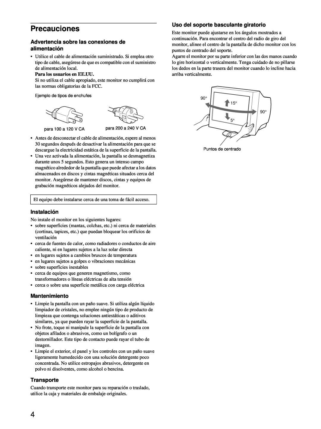 Sony CPD-E100 manual Precauciones, Advertencia sobre las conexiones de alimentación, Instalación, Mantenimiento, Transporte 