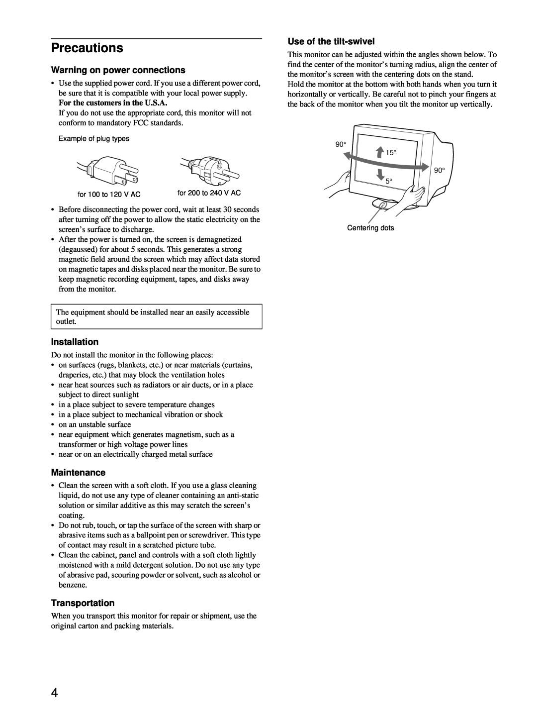 Sony CPD-E100 Precautions, Warning on power connections, Installation, Maintenance, Transportation, Use of the tilt-swivel 