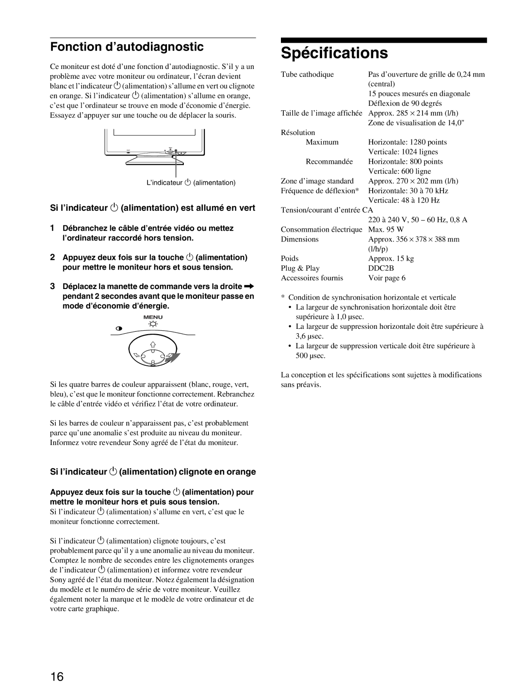 Sony CPD-E100P Spécifications, Fonction d’autodiagnostic, Si l’indicateur 1 alimentation est allumé en vert 