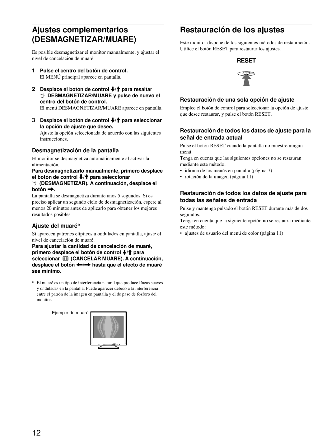 Sony CPD-E100P operating instructions Ajustes complementarios, Desmagnetizar/Muare, Restauració n de los ajustes 