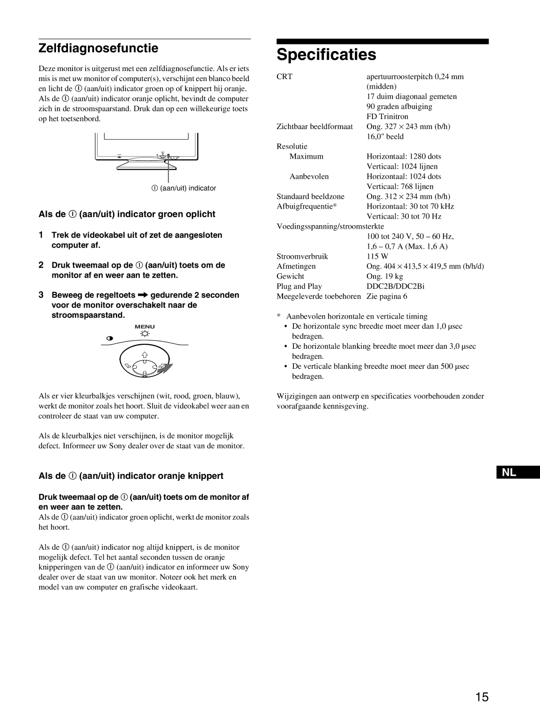 Sony CPD-E215E manual Specificaties, Zelfdiagnosefunctie, Als de ! aan/uit indicator groen oplicht 