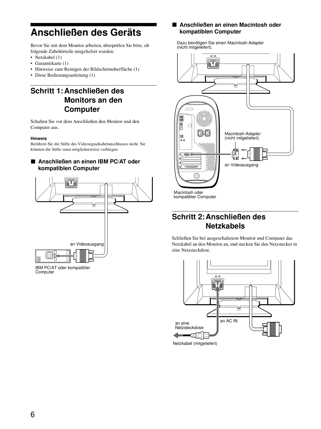 Sony CPD-E215E manual Anschließen des Geräts, Schritt 2 Anschließen des Netzkabels 