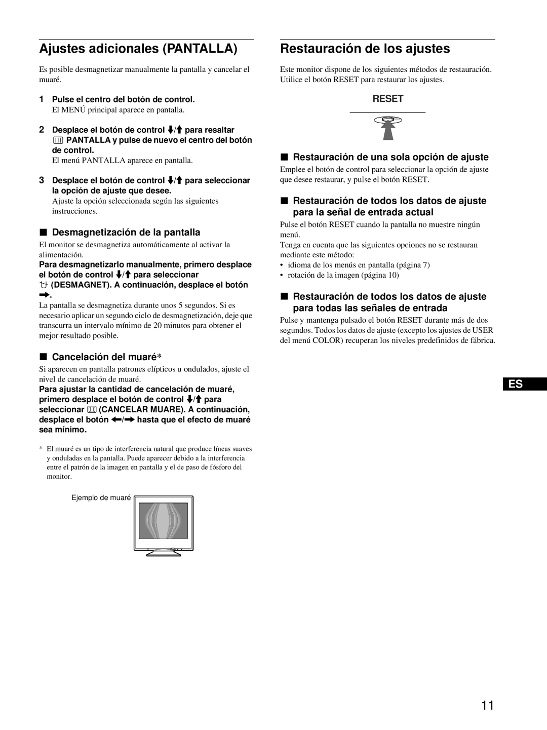 Sony CPD-E215E manual Ajustes adicionales Pantalla, Restauración de los ajustes, Desmagnetización de la pantalla 