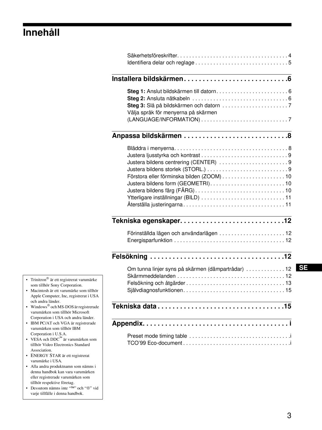 Sony CPD-E215E manual Innehåll, Installera bildskärmen 