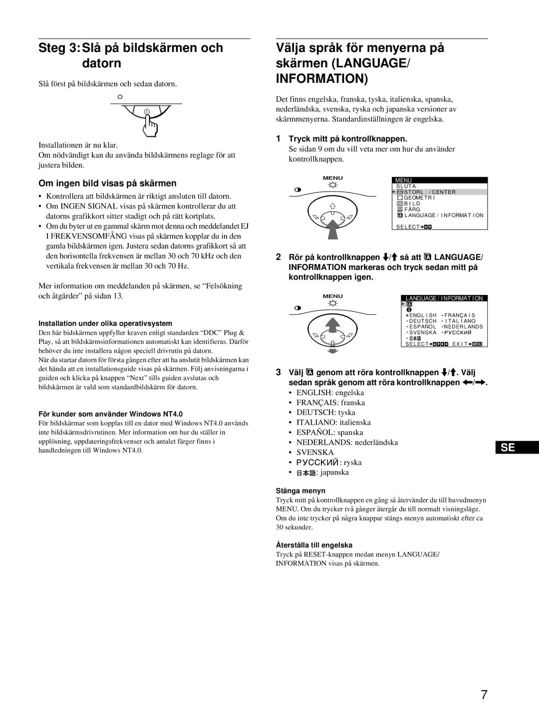 Sony CPD-E215E manual Steg 3 Slå på bildskärmen och datorn, Välja språk för menyerna på skärmen Language, Svenska 