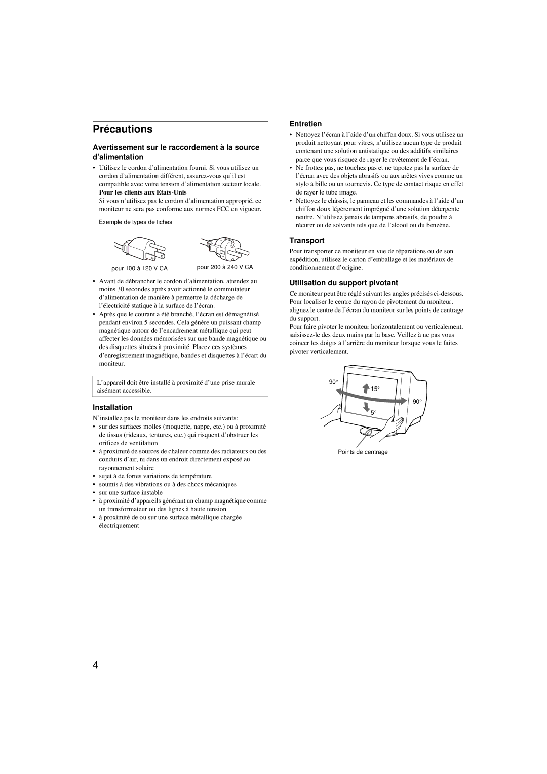 Sony CPD-G200 manual Précautions, Entretien, Transport, Utilisation du support pivotant 