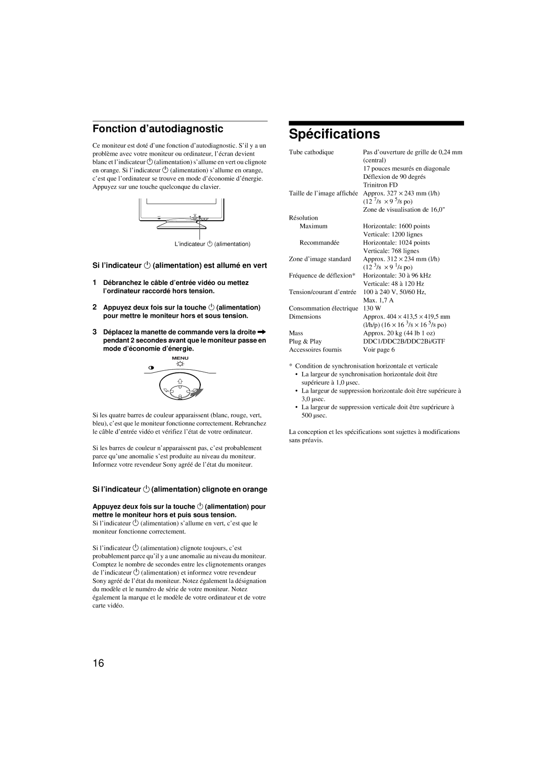 Sony CPD-G200 manual Spécifications, Fonction d’autodiagnostic, Si l’indicateur 1 alimentation est allumé en vert 