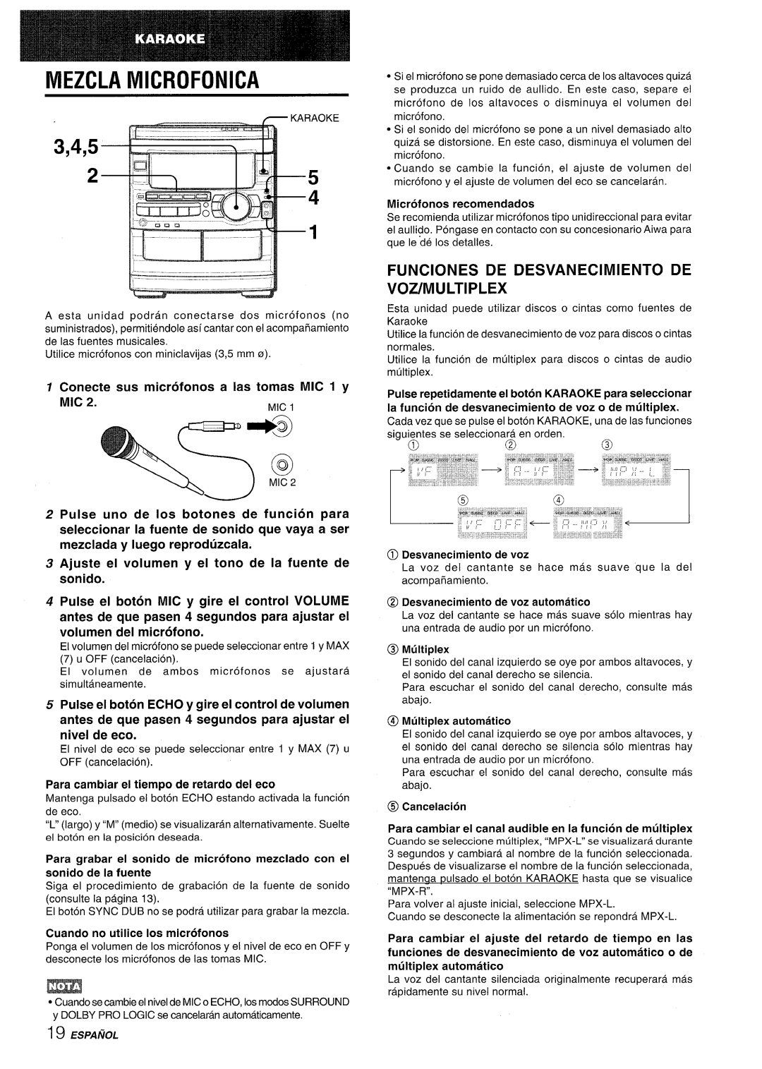 Sony CX-NMT90 Mezcla Microfonica, Conecte sus microfonos a Ias tomas MIC 1 y, Para cambiar el tiempo de retardo del eco 