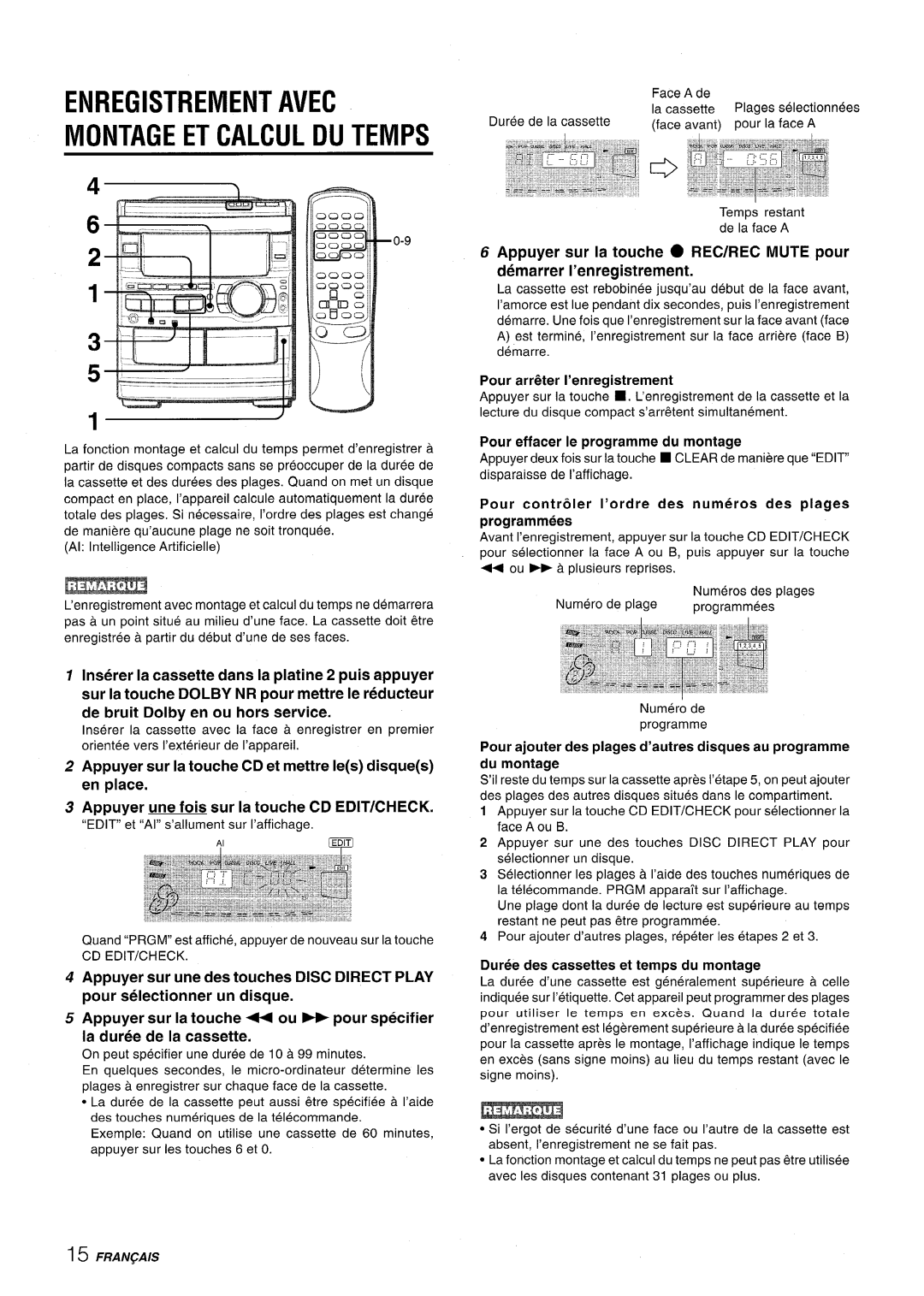 Sony CX-NMT90 manual Enregistrement Avec Montage ET Calcul DU Temps, Pour arr&er I’enregistrement 