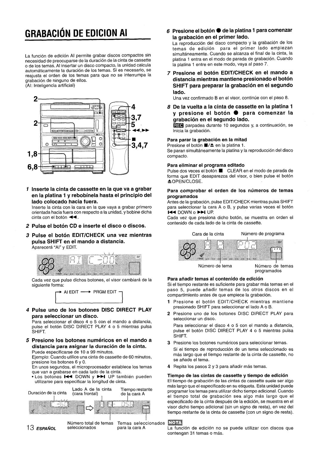 Sony CX-ZR525 manual GRABACION DE EDICION Al, Pulse uno de Ios botones DISC DIRECT PLAY, la grabacion en el primer Iado 