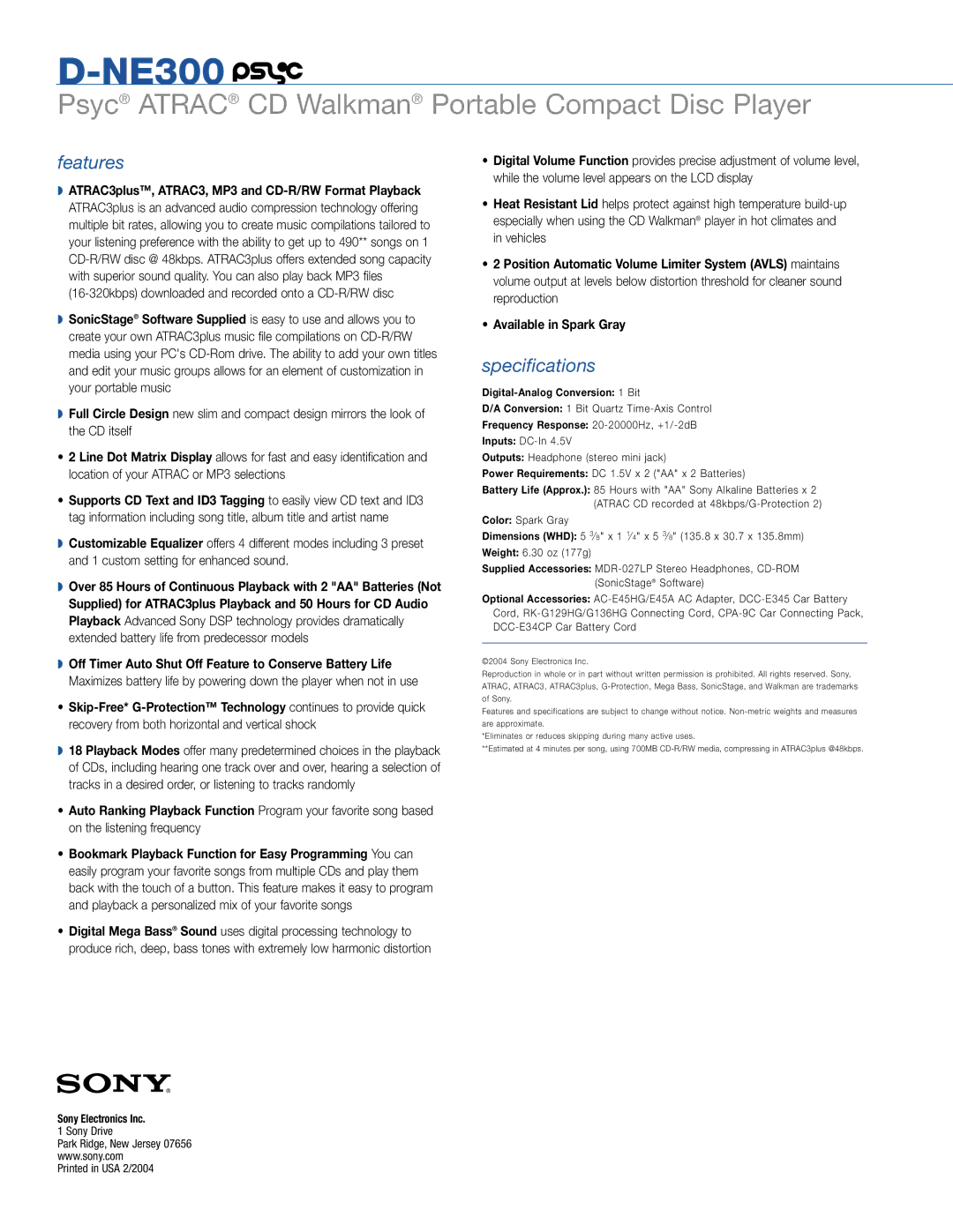 Sony D-NE300 manual Features, Specifications, Digital-Analog Conversion 1 Bit, Frequency Response 20-20000Hz,+1/-2dB 