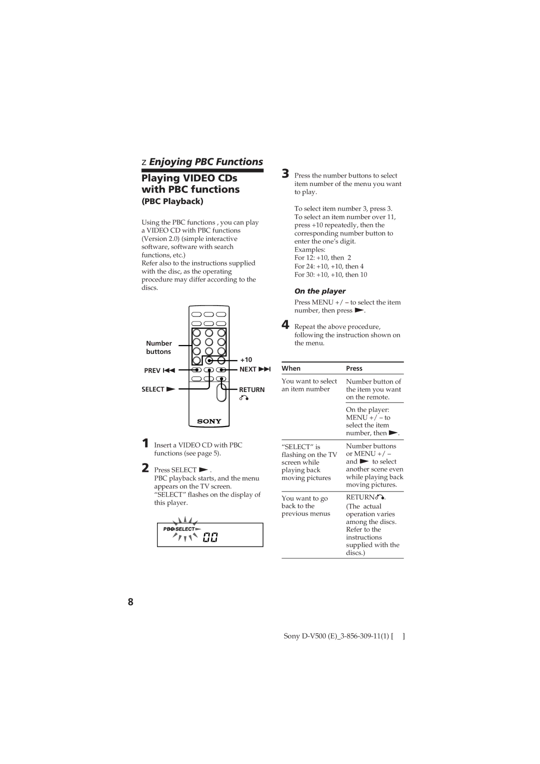 Sony D-V500 Playing Video CDs with PBC functions, On the player, Number buttons +10 Prev = Next +, Select, When Press 
