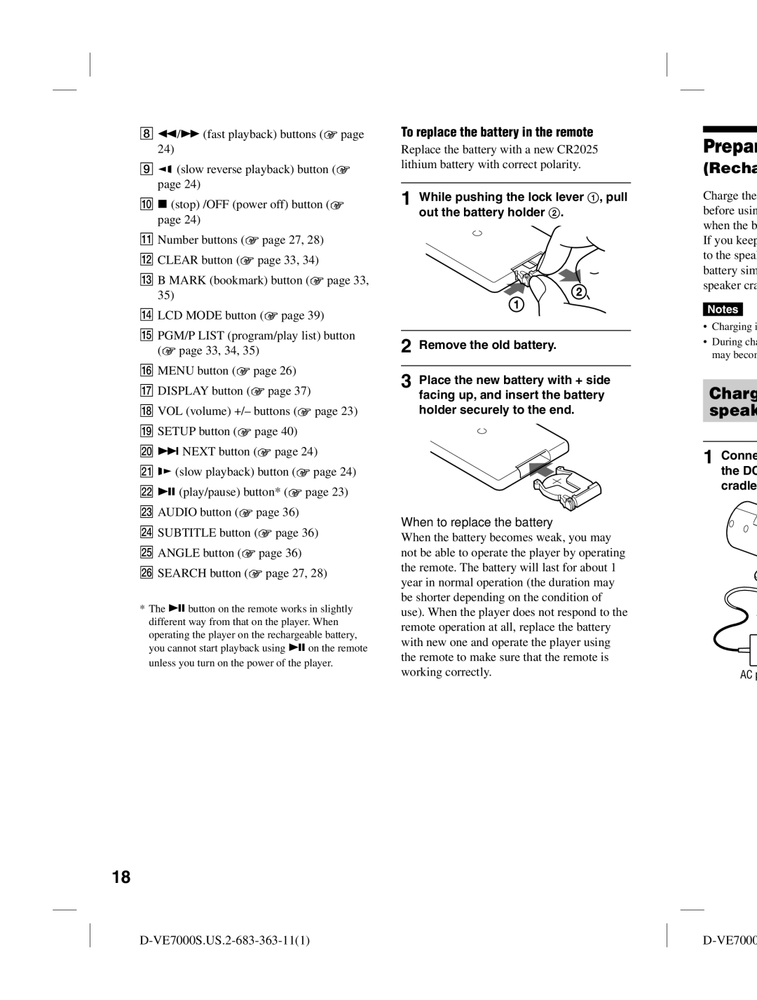 Sony D-VE7000S operating instructions To replace the battery in the remote, When to replace the battery 