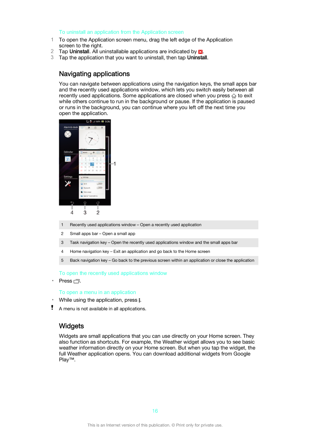 Sony D2004, D2005 manual Navigating applications, Widgets, To uninstall an application from the Application screen 