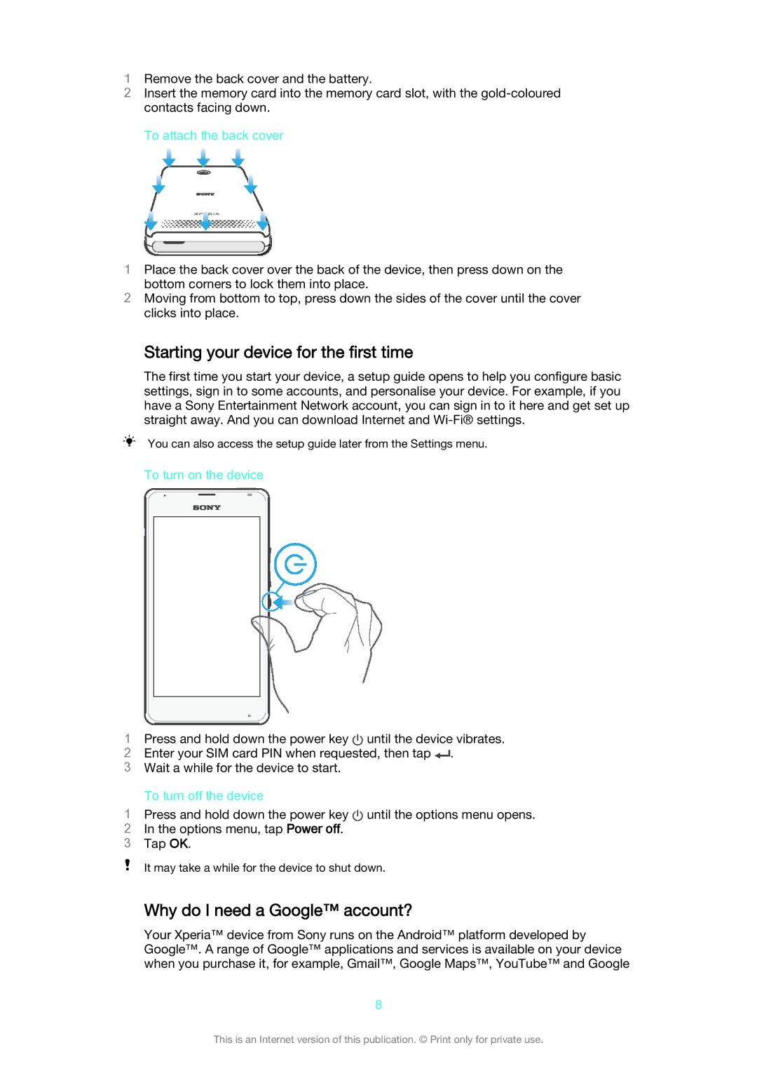 Sony D2004, D2005 manual Starting your device for the first time, Why do I need a Google account?, To attach the back cover 