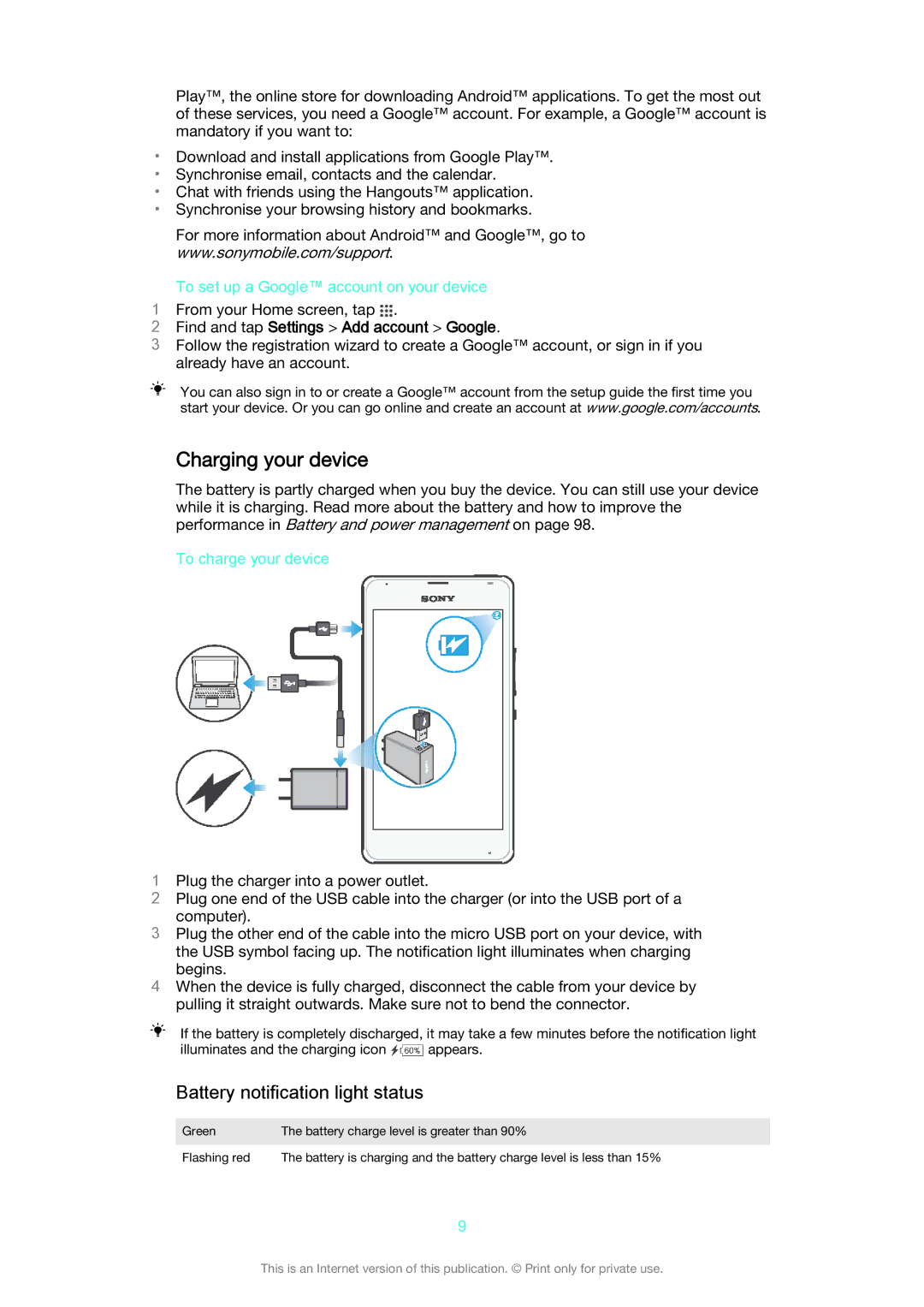 Sony D2005, D2004 manual Charging your device, Battery notification light status, To set up a Google account on your device 