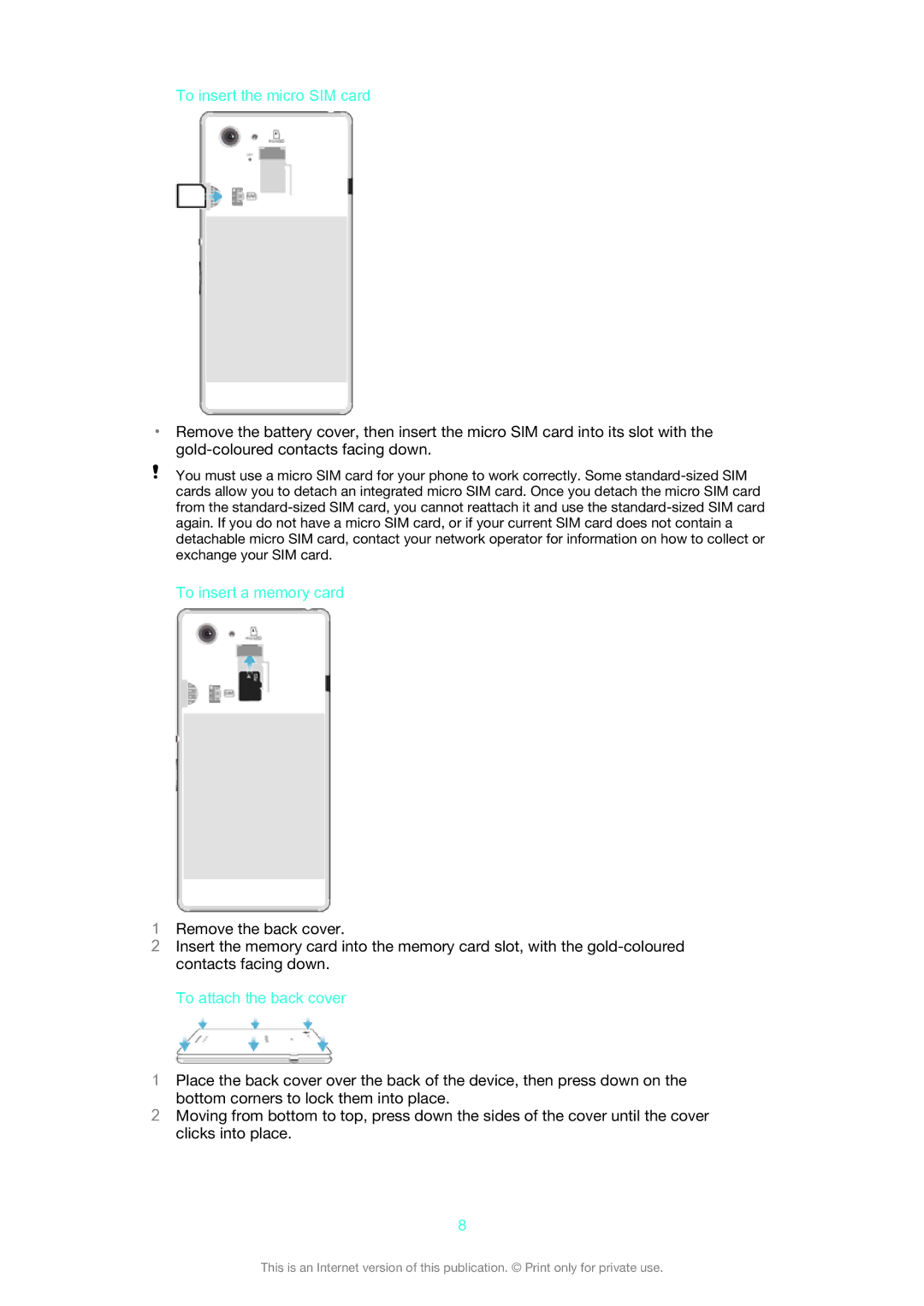 Sony D2202, D2203, D2206 manual To insert the micro SIM card, To insert a memory card, To attach the back cover 