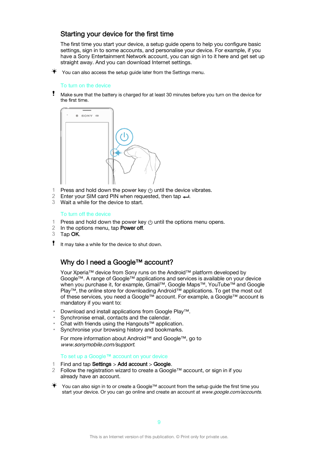 Sony D2203, D2206, D2202 manual Starting your device for the first time, Why do I need a Google account? 