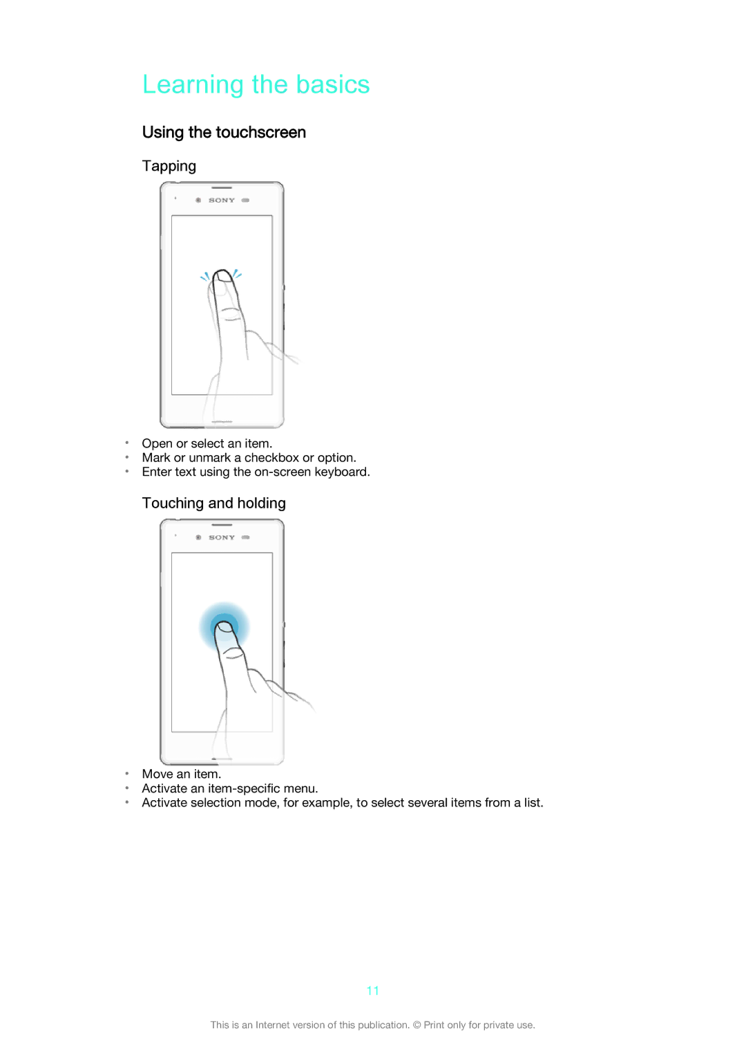 Sony D2212 manual Learning the basics, Using the touchscreen, Tapping, Touching and holding 