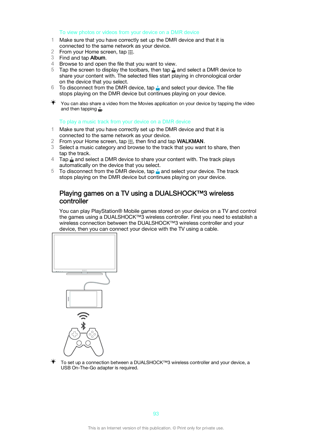 Sony D2212 manual To view photos or videos from your device on a DMR device 