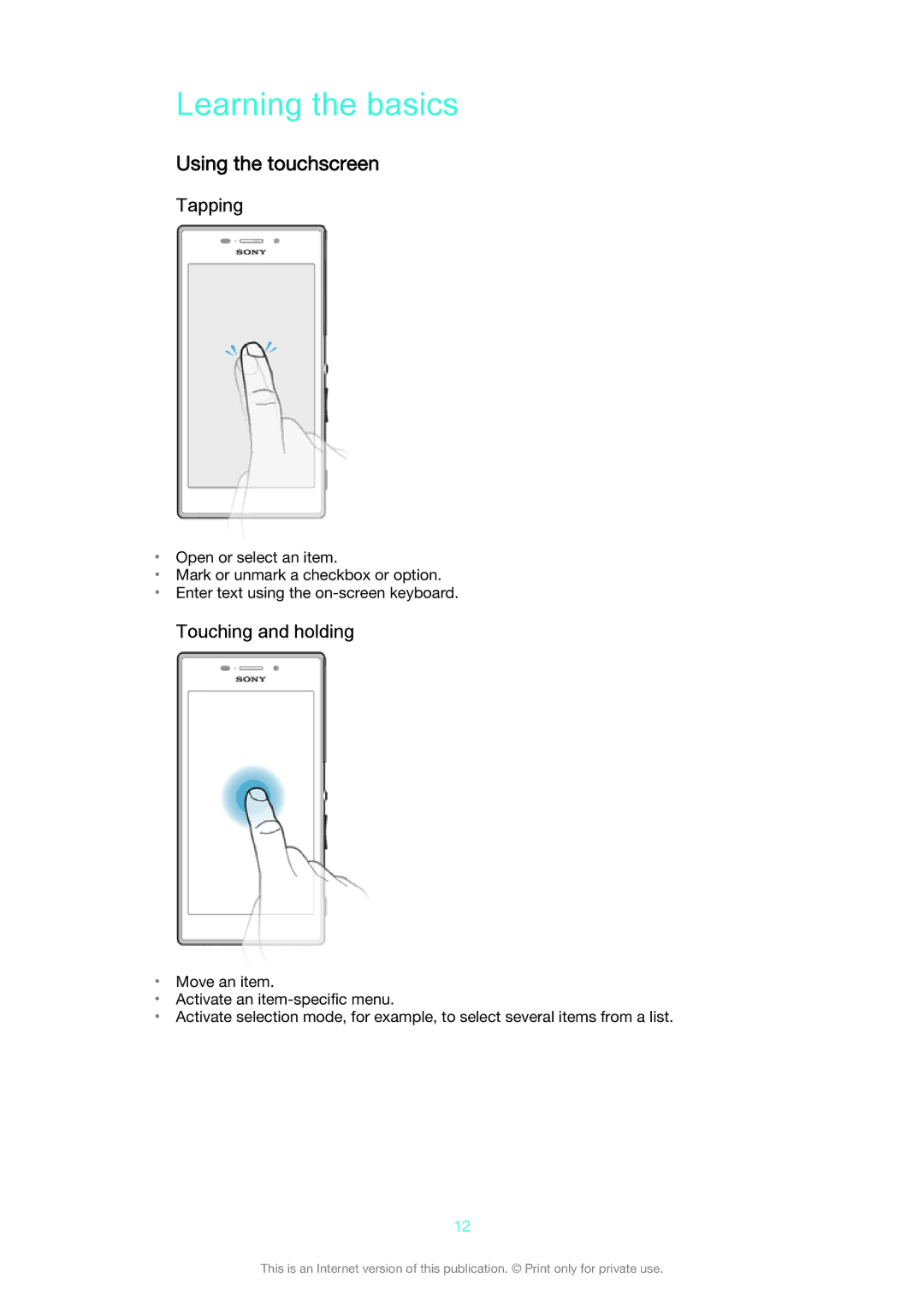 Sony D2302 manual Learning the basics, Using the touchscreen, Tapping, Touching and holding 