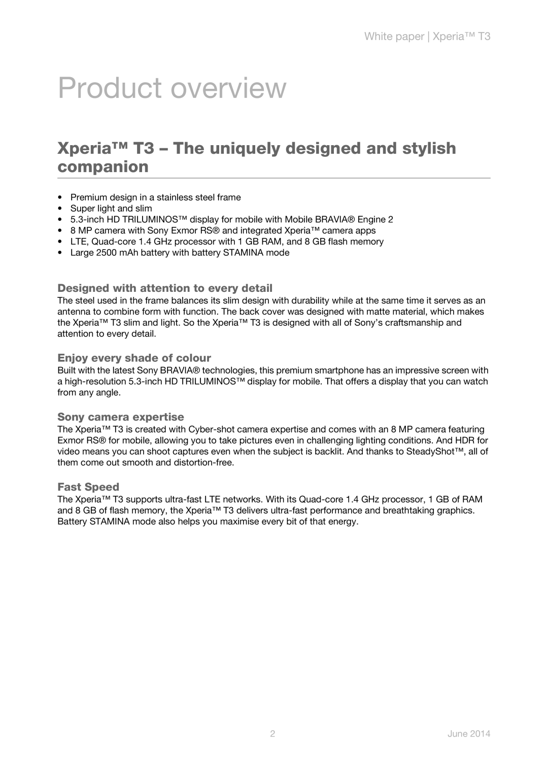 Sony D5102/D5103/D5106 Xperia T3 The uniquely designed and stylish companion, Designed with attention to every detail 