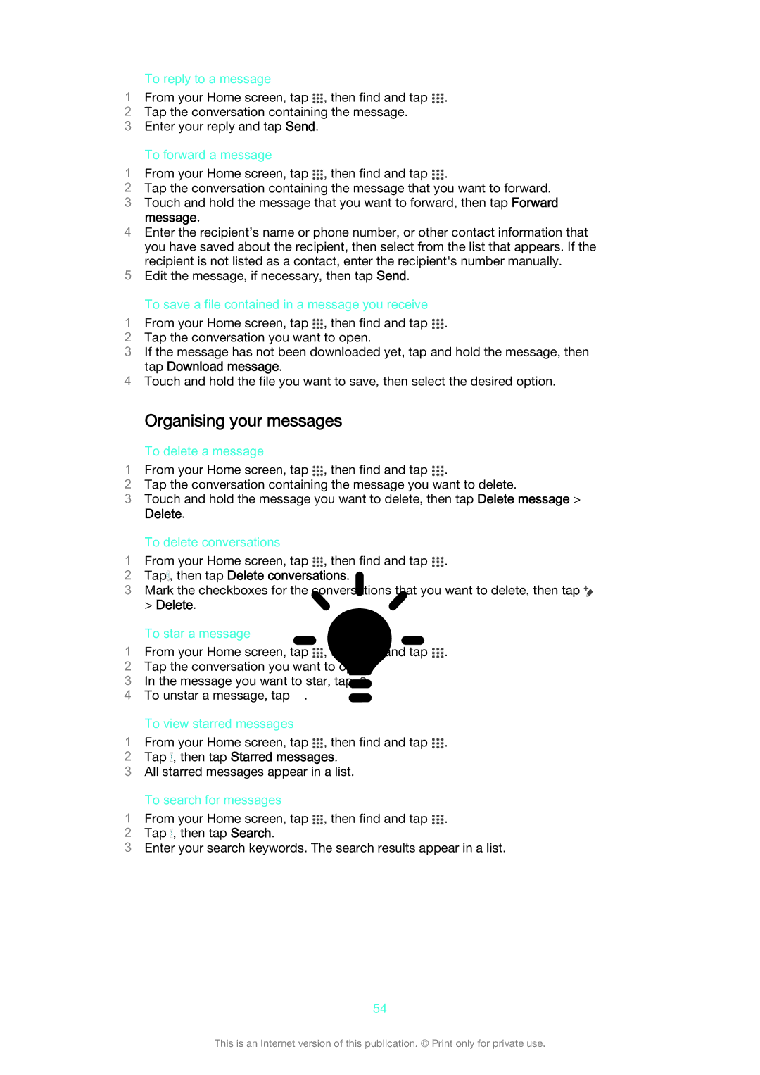 Sony D5303/D5306 manual Organising your messages, Tap , then tap Delete conversations 