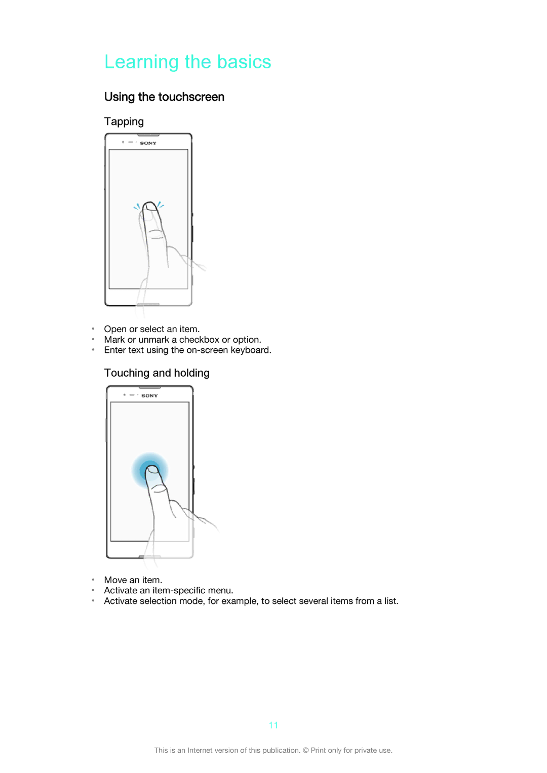 Sony D5322 manual Learning the basics, Using the touchscreen, Tapping, Touching and holding 